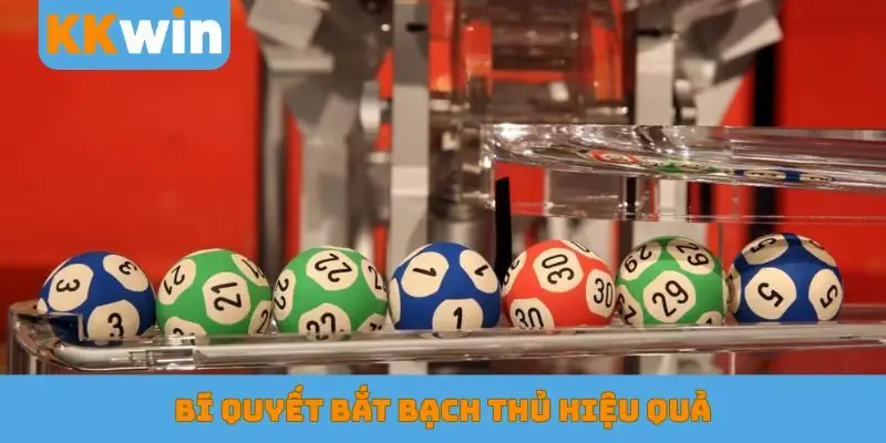 Bí quyết bắt bạch thủ