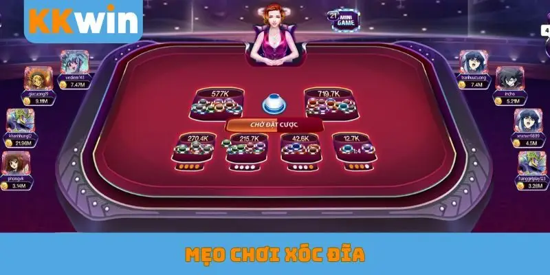 Mẹo chơi Xóc đĩa