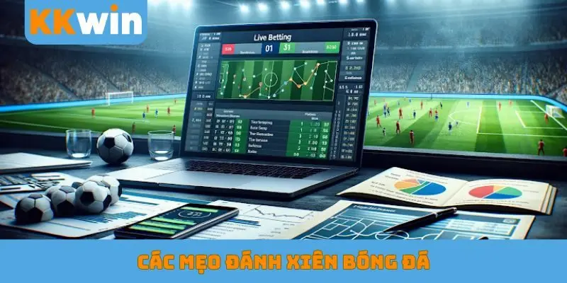 Mẹo đánh xiên bóng đá