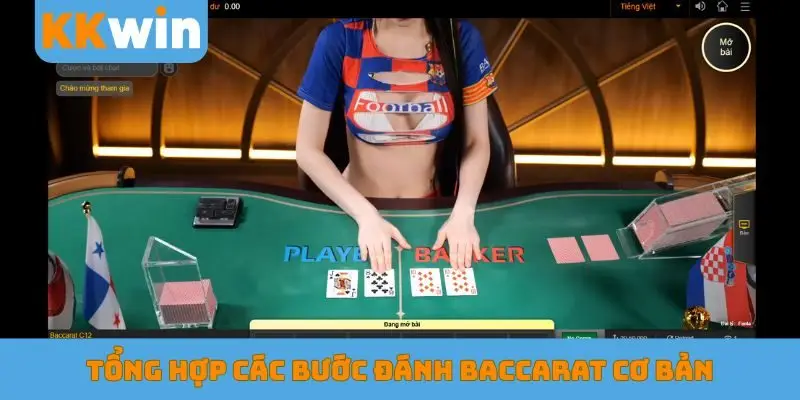 Tổng hợp các bước đánh Baccarat cơ bản